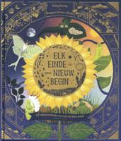 Elke einde is een nieuw begin (Hardback) Elke einde is een nieuw begin (Hardback)