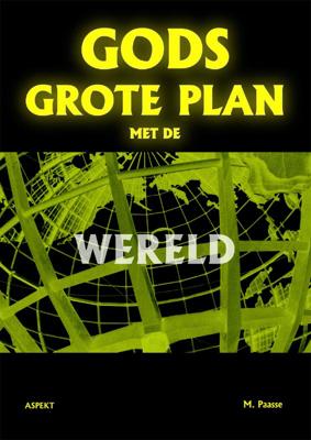 Gods grote plan met de wereld (Paperback)