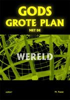 Gods grote plan met de wereld (Paperback)