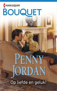 Op liefde en geluk! - Penny Jordan - ebook