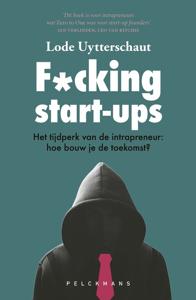 F*cking start-ups - Lode Uytterschaut - ebook