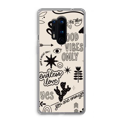 Good vibes: OnePlus 8 Pro Transparant Hoesje