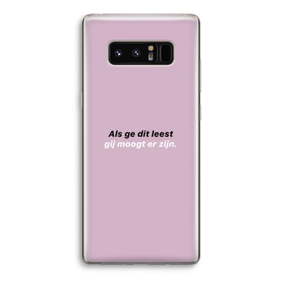 gij moogt er zijn: Samsung Galaxy Note 8 Transparant Hoesje