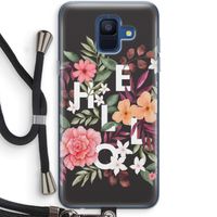 Hello in flowers: Samsung Galaxy A6 (2018) Transparant Hoesje met koord