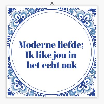 Spreuken tegeltje moderne liefde