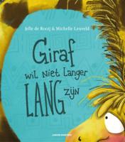 Giraf wil niet langer lang zijn (Hardback)