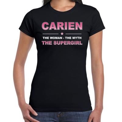 Carien Voornaam cadeau - The Woman, The myth the legend - zwart - voor dames - verjaardag