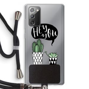 Hey you cactus: Samsung Galaxy Note 20 / Note 20 5G Transparant Hoesje met koord
