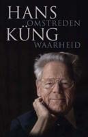 Omstreden waarheid (Hardback)