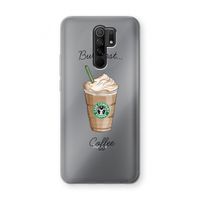 But first coffee: Xiaomi Redmi 9 Transparant Hoesje