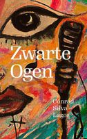 Zwarte Ogen - Conrad Silva Lagos - ebook