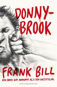 Donnybrook - Frank Bill - ebook
