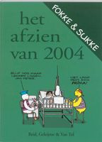 Fokke & Sukke - Het afzien van... 2004