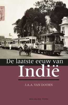 De laatste eeuw van Indië (Paperback)