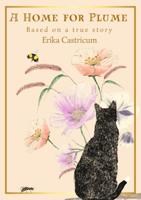 A Home for Plume - Erika Castricum - ebook