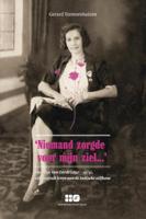 Niemand zorgde voor mijn ziel (Paperback)