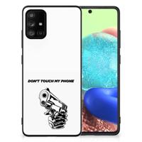 Samsung Galaxy A71 | Telefoon Hoesje | Gun Don&apos;t Touch My Phone