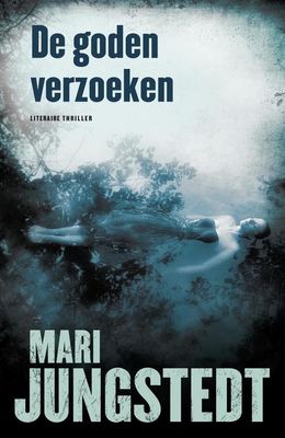 De goden verzoeken - Mari Jungstedt - ebook