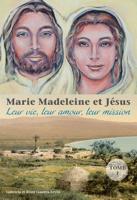 Marie Madeleine et Jésus - Gabriela Gaastra-Levin, Reint Gaastra - ebook