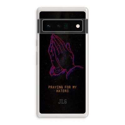Praying For My Haters: Google Pixel 6 Pro Transparant Hoesje