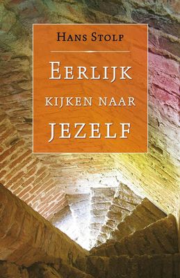 Eerlijk kijken naar jezelf - Hans Stolp - ebook