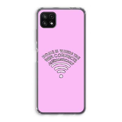 Home Is Where The Wifi Is: Samsung Galaxy A22 5G Transparant Hoesje