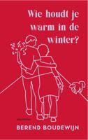 Wie houdt je warm in de winter? (Hardback)