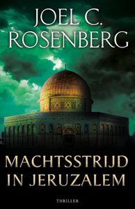 Machtsstrijd in Jeruzalem - Joel C. Rosenberg - ebook