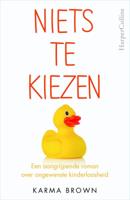 Niets te kiezen (Paperback)