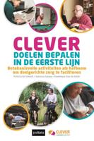 CLEVER doelen bepalen in de eerste lijn (Paperback) CLEVER doelen bepalen in de eerste lijn (Paperback)