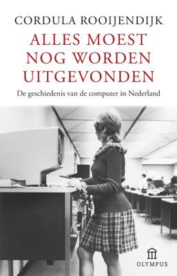 Alles moest nog worden uitgevonden (Paperback)