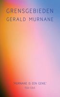 Grensgebieden - Gerald Murnane - ebook