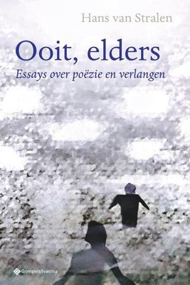 Ooit, elders - Hans van Stralen - Paperback (9789463713856) Ooit, elders - Hans van Stralen - Paperback (9789463713856)