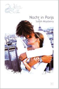 Nacht in Parijs - Sarah Mayberry - ebook