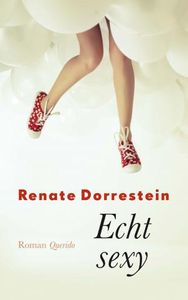 Echt sexy - Renate Dorrestein - ebook