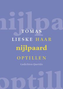 Haar nijlpaard optillen - Tomas Lieske - ebook
