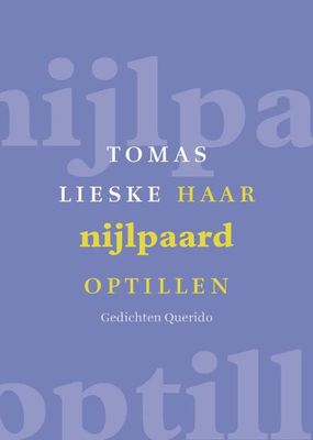 Haar nijlpaard optillen - Tomas Lieske - ebook