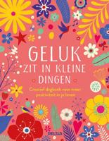 Creatief dagboek - Geluk zit in kleine dingen (Paperback)