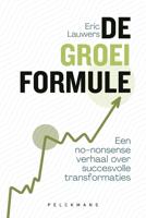 De groeiformule - Eric Lauwers - ebook