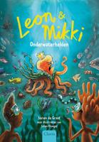 Leon en Mikki. Onderwaterhelden (Hardback) Leon en Mikki. Onderwaterhelden (Hardback)