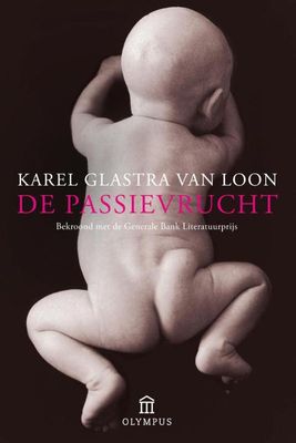 De passievrucht - Karel Glastra van Loon - ebook
