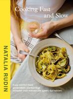 Cooking Fast and Slow - Natalia Rudin - ebook