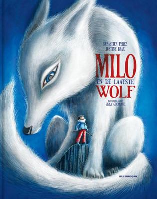 Milo en de laatste wolf (Hardback)