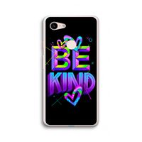 Be Kind: Google Pixel 3 XL Transparant Hoesje