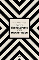 Grote encyclopedie van misvattingen (Paperback)