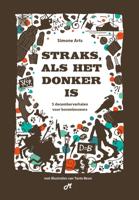 Straks, als het donker is (Hardback)