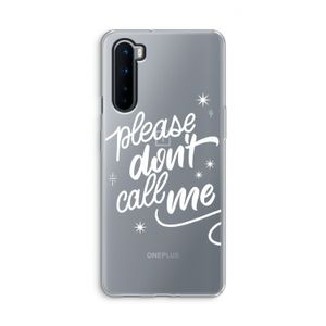 Don't call: OnePlus Nord Transparant Hoesje