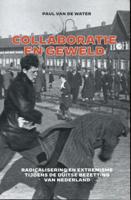 Collaboratie en geweld - handelseditie (Paperback)