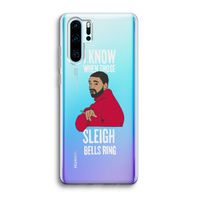 Sleigh Bells Ring: Huawei P30 Pro Transparant Hoesje