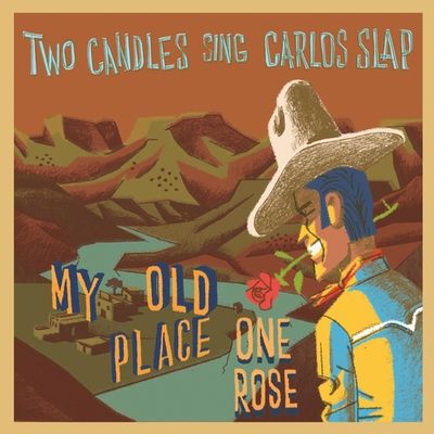 Two (Velvet) Candles & Carlos Slap - 7 inch Vinyl;7 inch Vinyl (8436567251876) Two (Velvet) Candles & Carlos Slap - 7 inch Vinyl;7 inch Vinyl (8436567251876)